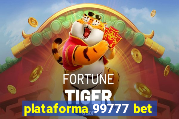 plataforma 99777 bet